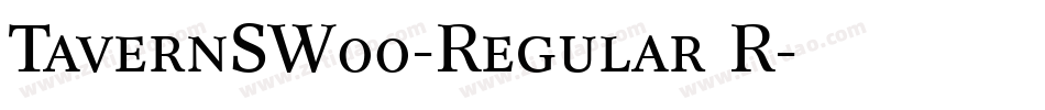 TavernSW00-Regular R字体转换